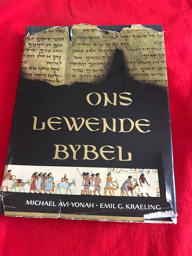 Ons Lewende Bybel Michael Avi-Yonah .Emile G.Kraeling  1963