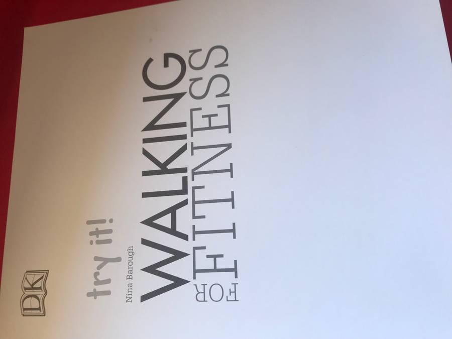 Walking For Fitness Make Every Step Count by Nina Barough