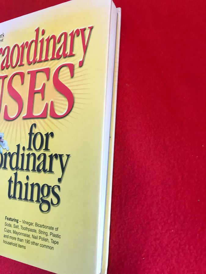 Extraordinary USES for ordinary things More than 2000 ways to save money and time