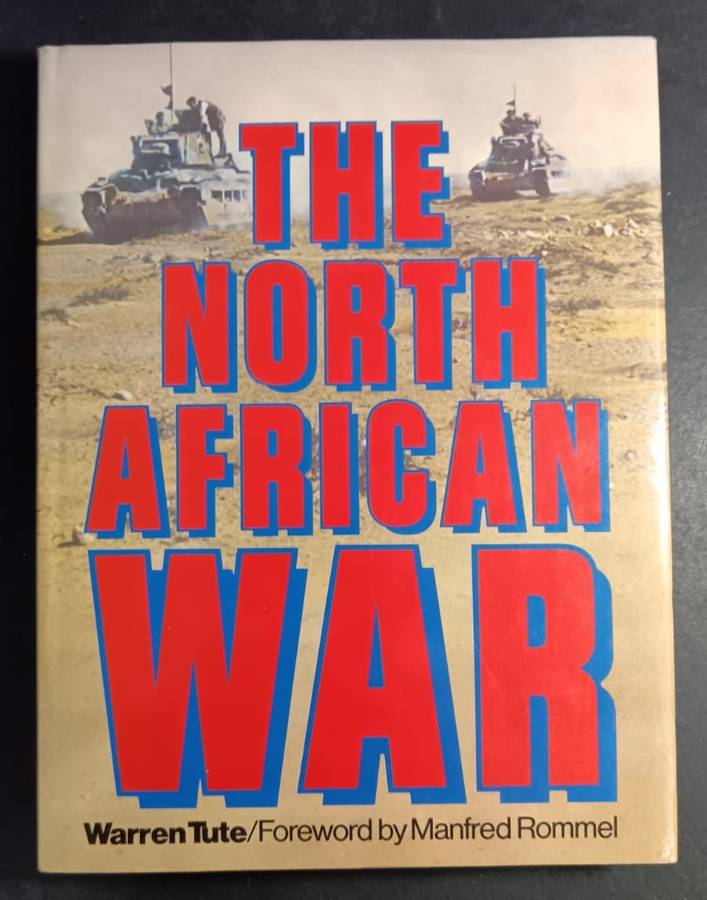 The North African War by Warren Tute