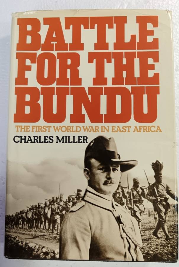 Battle for the Bundu: The First World War in East Africa