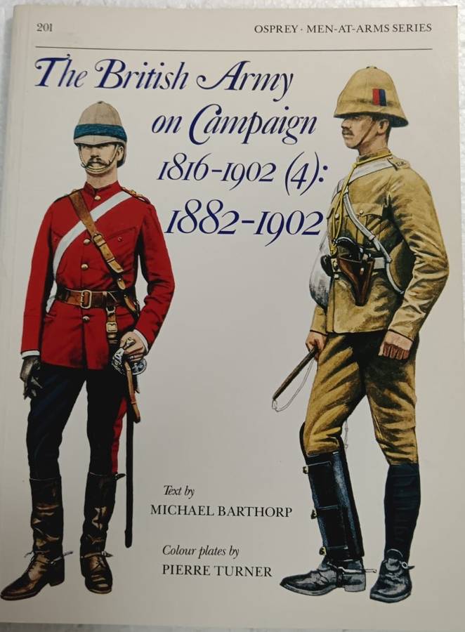 The British Army on Campaign 18821902
