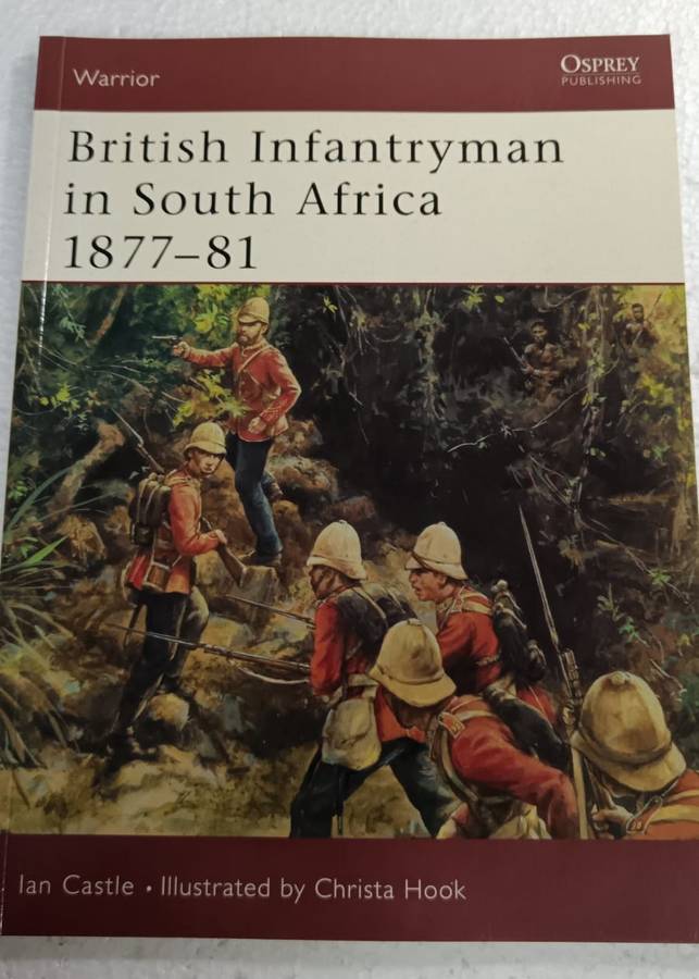 British Infantryman in South Africa 1877-81
