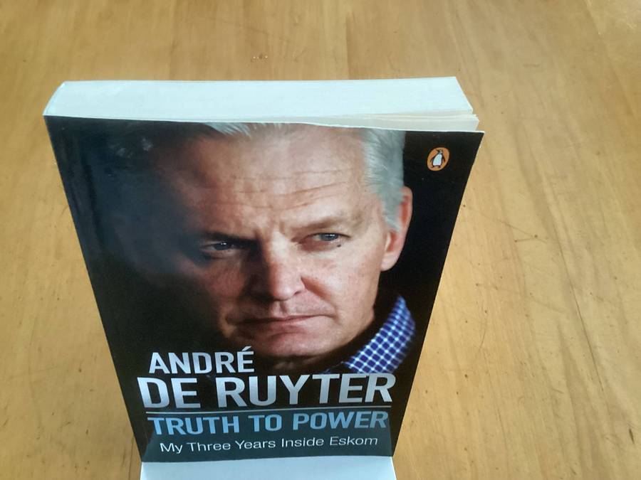 TRUTH TO POWER by Andre De Ruyter. MY THREE YEARS INSIDE ESKOM. V Good condition.