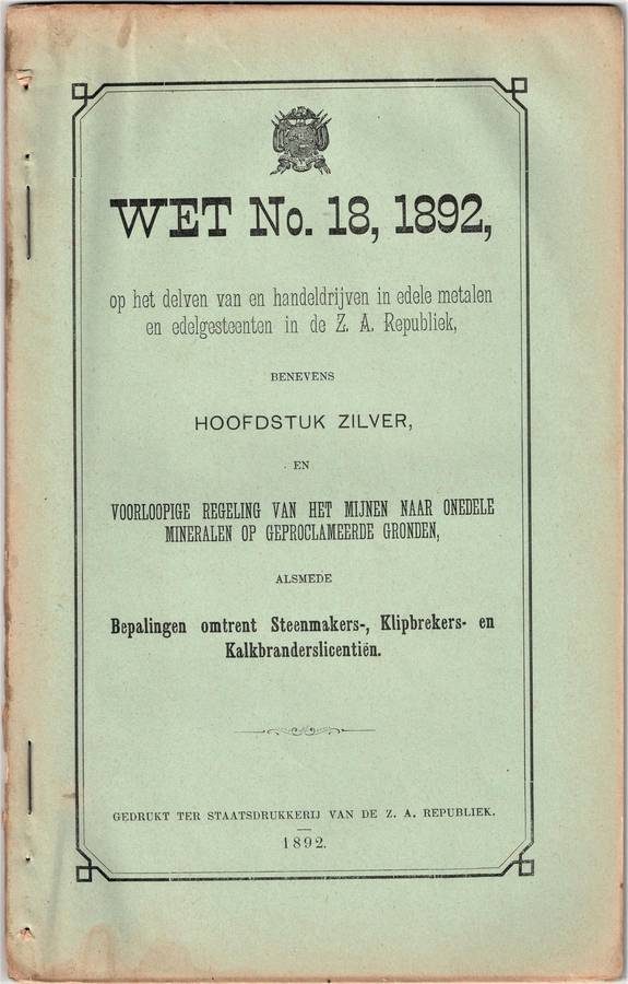 Locale Wetten der Zuid-Afrikaansche Republiek, + Wet No. 18, 1892