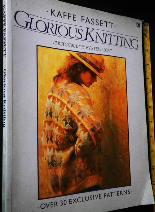 Kaffe Fassett Glorious Knitting Over 30 exclusive patterns