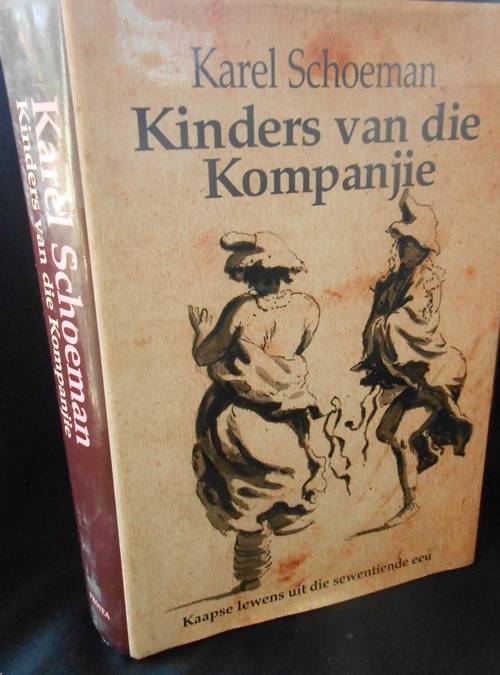 Kinders Van Die Kompanjie - Karel Schoeman