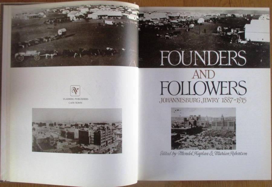 Founders and Followers: Johannesburg Jewry, 1887-1915