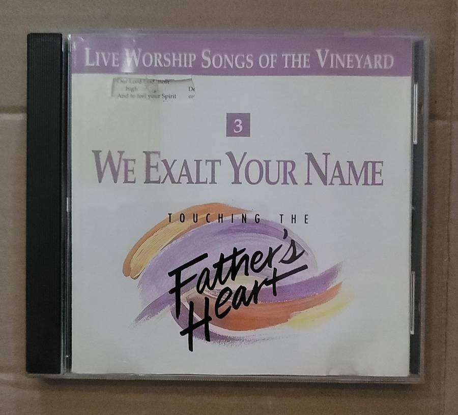 WE EXALT YOUR NAME - TOUCHING THE FATHER'S HEART 3