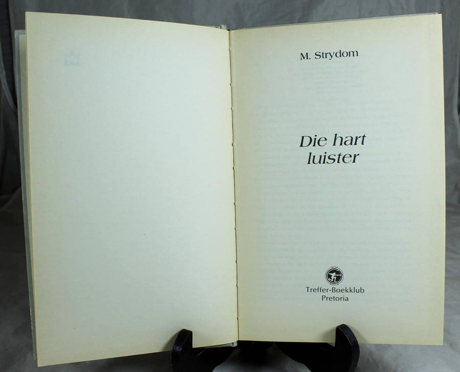 Die hart luister - M Strydom