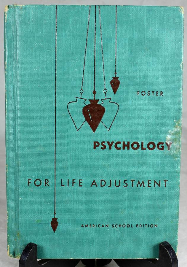 Psychology for life adjustment
