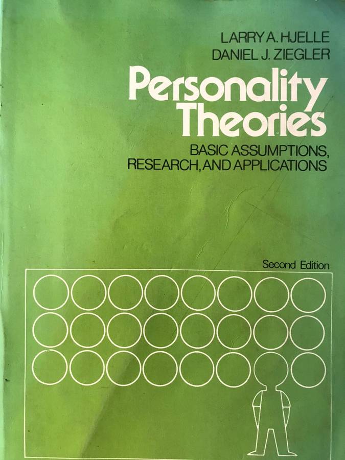 Personality Theories: Basic Assumptions, Research and Applications -  Larry Hjelle & Daniel Ziegler