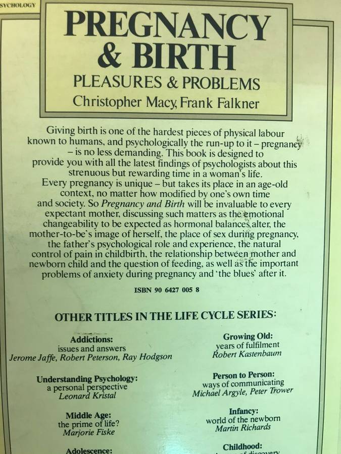 Pregnancy and Birth: Pleasures and Problems - A Life Cycle Book