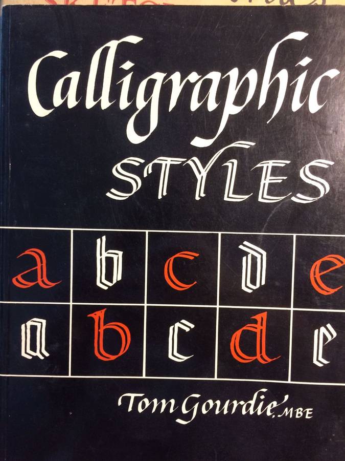 Calligraphic Styles - Ton Gourdie