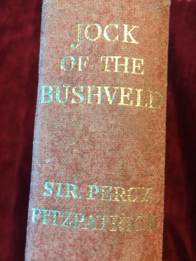Jock of the Bushveld - Sir Percy Fitzpatrick (1964 HARDCOVER)