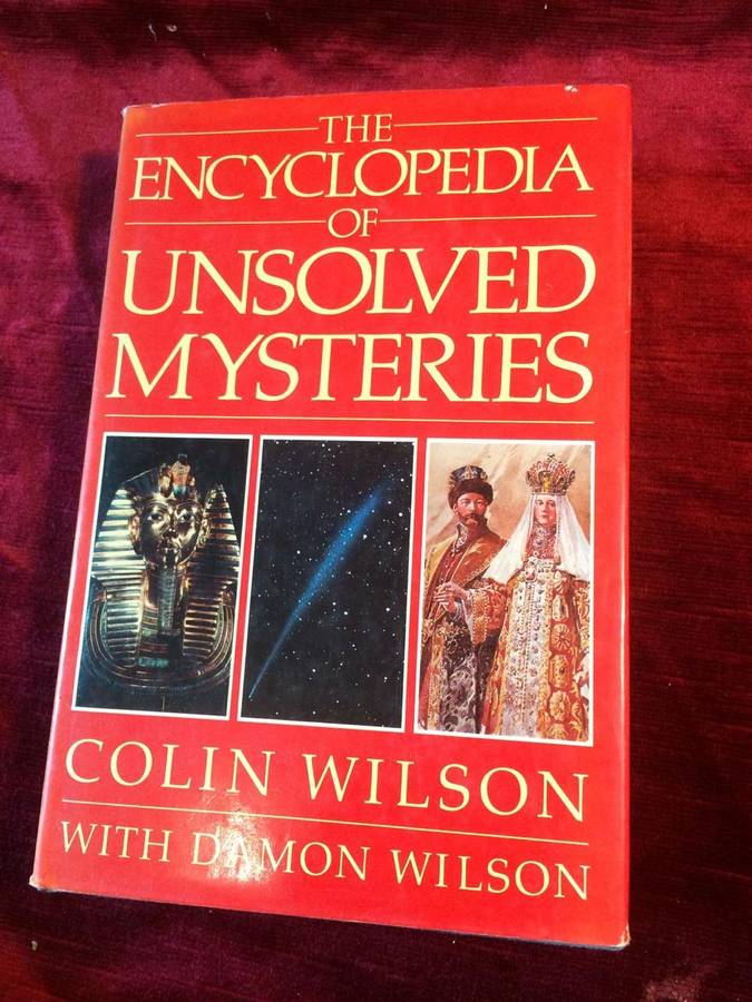 The Encyclopedia of Unsolved Mysteries - Colin Wilson with Damon Wilson (1988 Hardcover)
