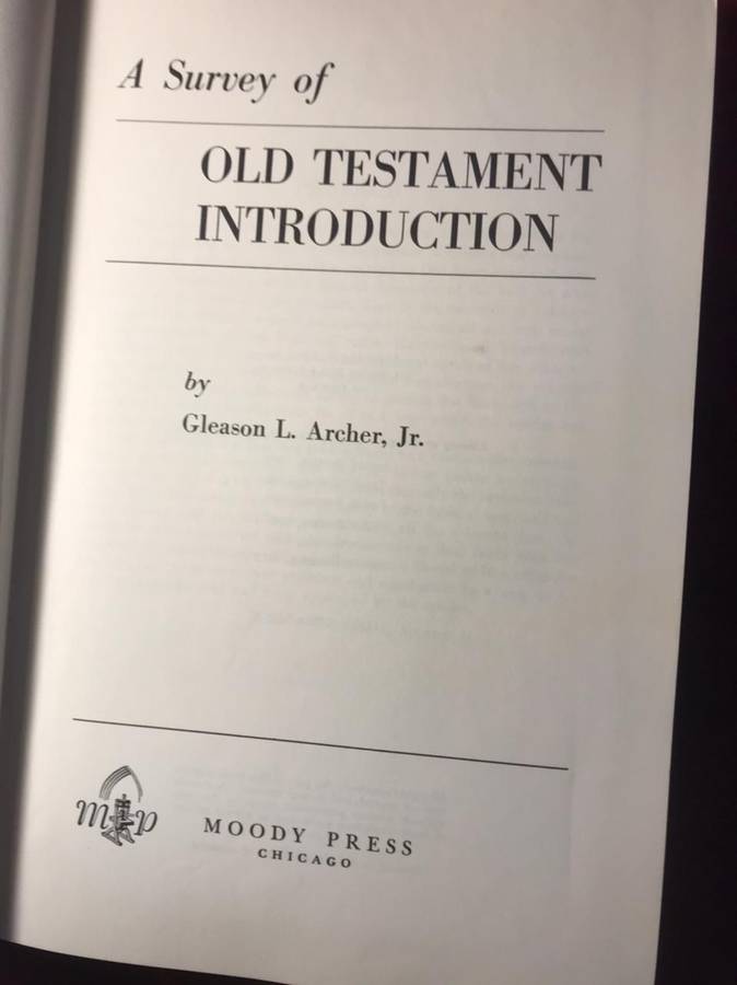 A Survey of Old Testament Introduction - Gleason L Archer (1972 Hardcover)