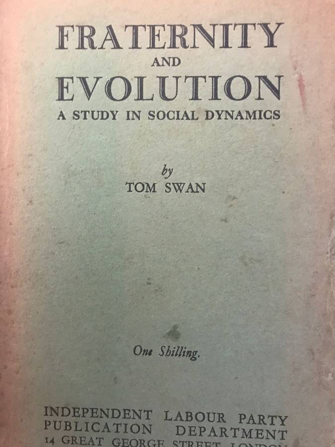Fraternity and Evolution: A Study in Social Dynamics - Tom Swan (1926 1st Edition)