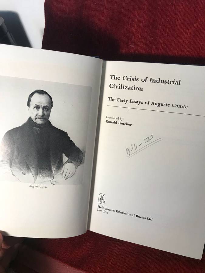 The Crisis of Industrial Civilization: The Early Essays of Auguste Comte (1974 1st Edition)