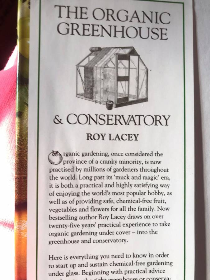The Organic Greenhouse & Conservatory - Roy Lacey