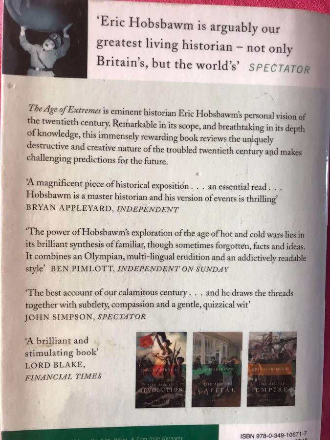 The Age of Extremes: The Short Twentieth Century 1914-1991 - Eric Hobsbawm