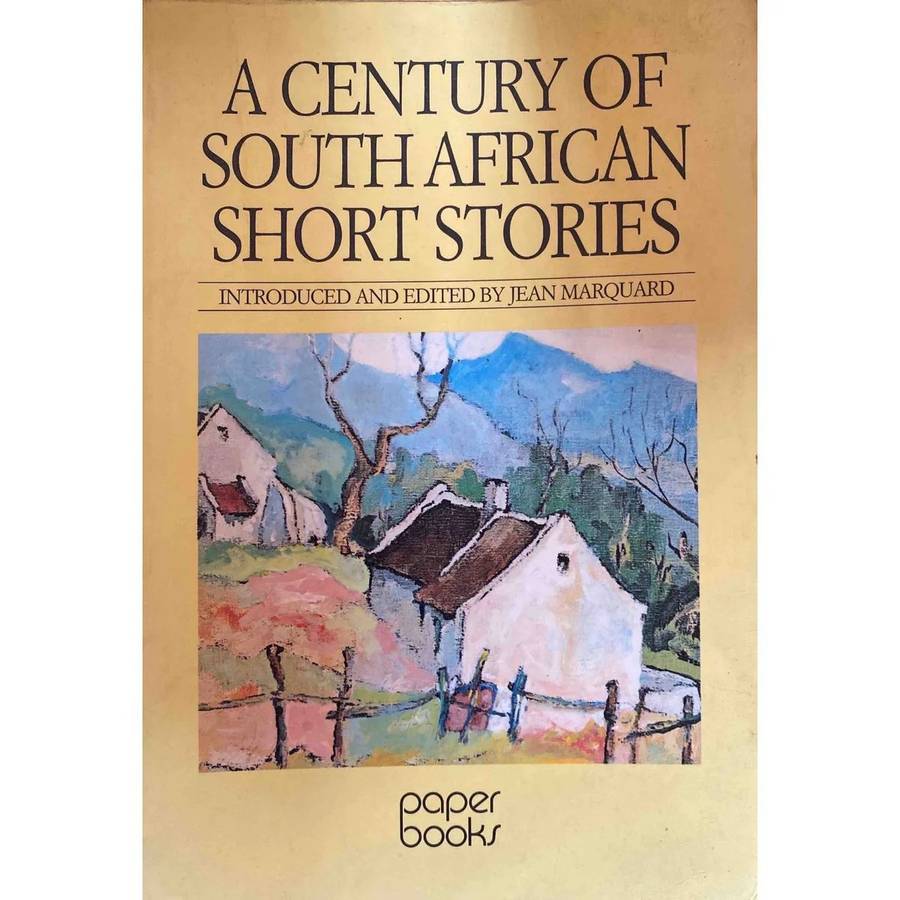 A Century of South African Short Stories
