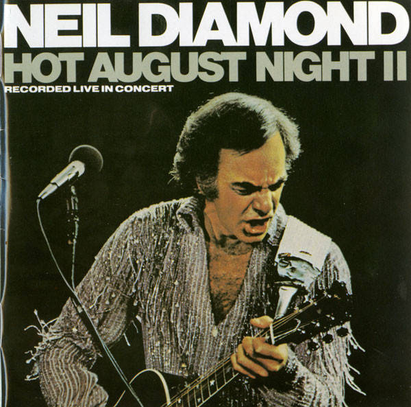Neil Diamond  Hot August Night II CD