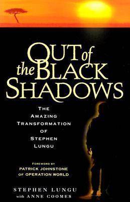 Out of the Black Shadows