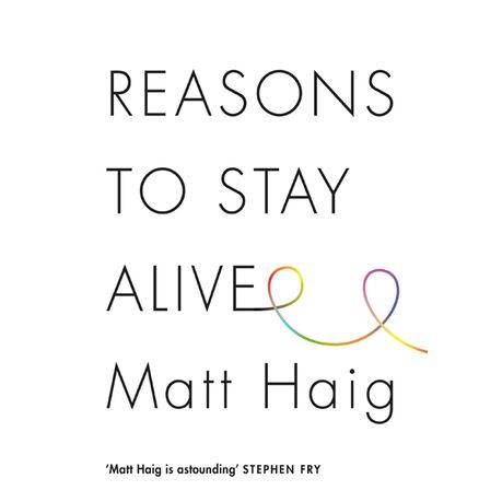 Reasons to Stay Alive (Hardcover)