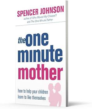 The One-Minute Mother