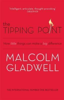 The Tipping Point by Malcolm Gladwell