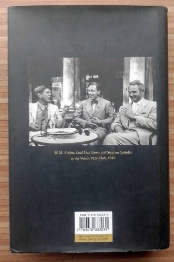 Stephen Spender - The Authorised Biography by John Sutherland