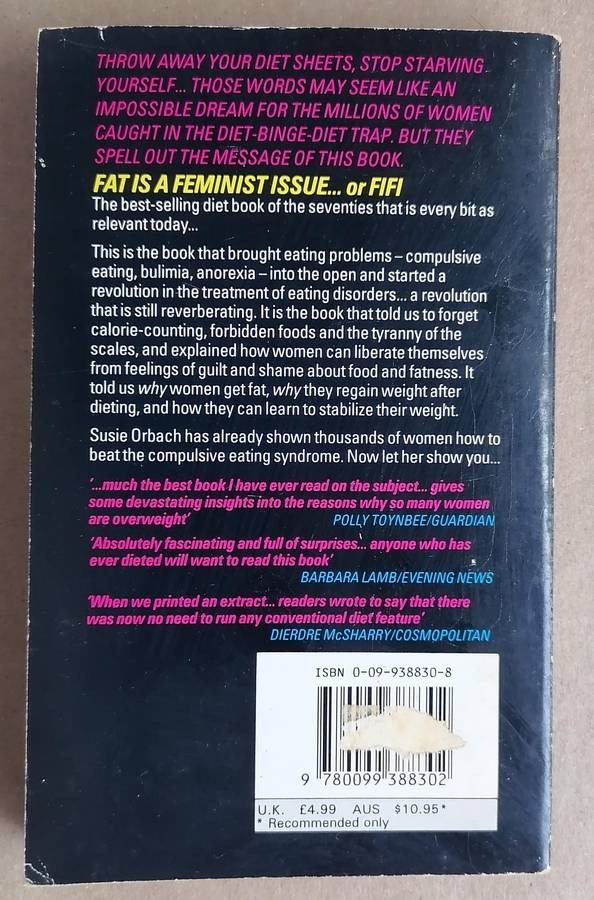 Fat is a Feminist Issue - The Self-help Guide for Compulsive Eaters by Susie Orbach