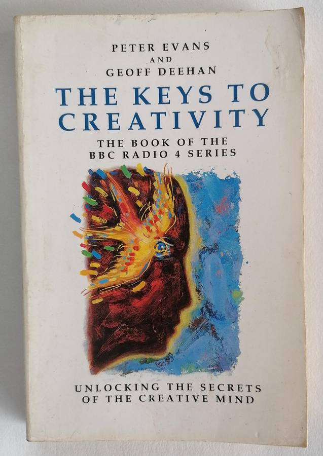 The Keys to Creativity by Peter Evans and Geoff Deegan