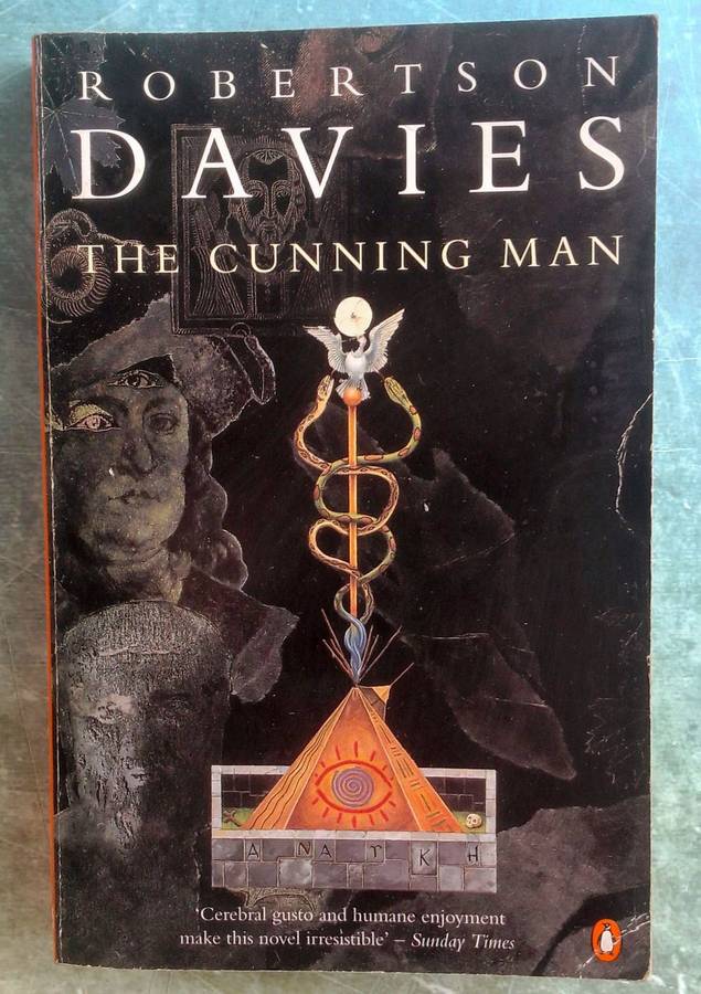 The Cunning Man by Robertson Davies