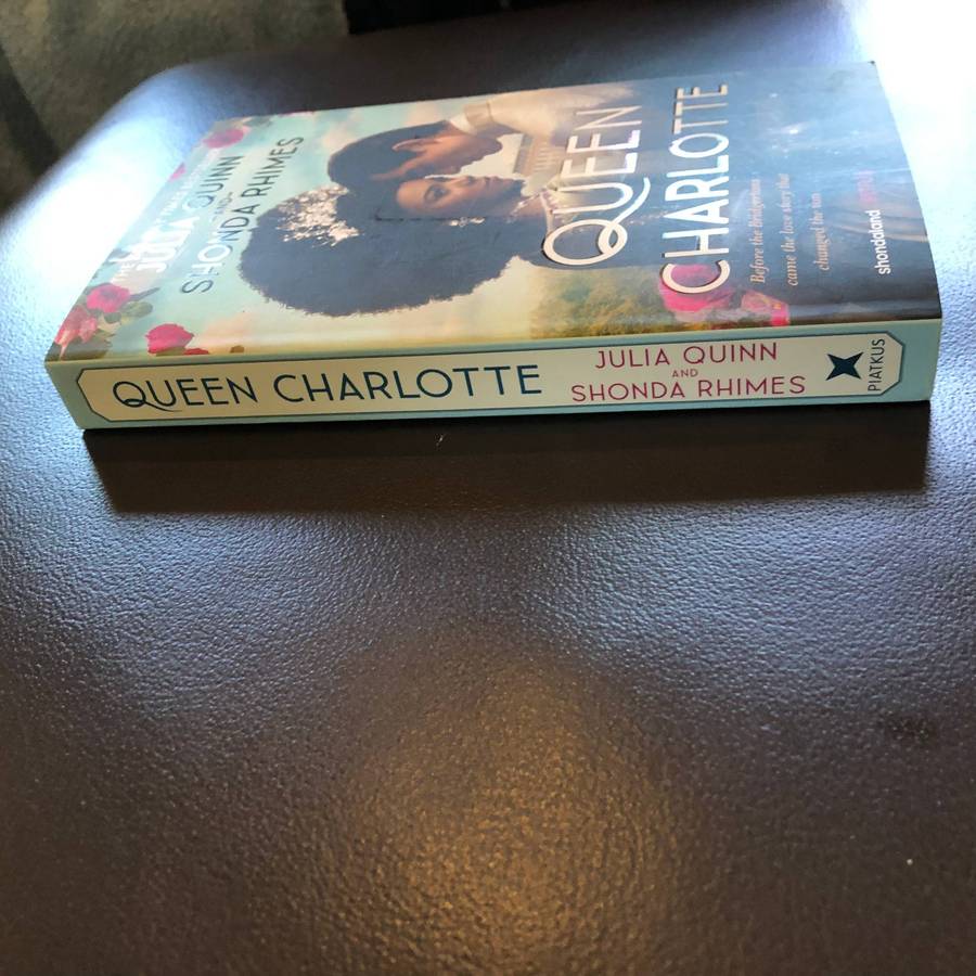 Queen Charlotte (TV Tie-In) Julia Quinn & Shonda Rhimes