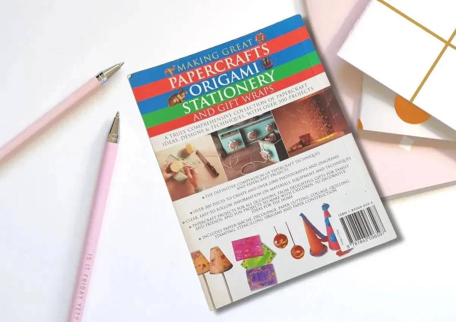 Making Great Papercrafts, Origami, Stationery and Gift Wraps: A truly comprehensive collection of pa