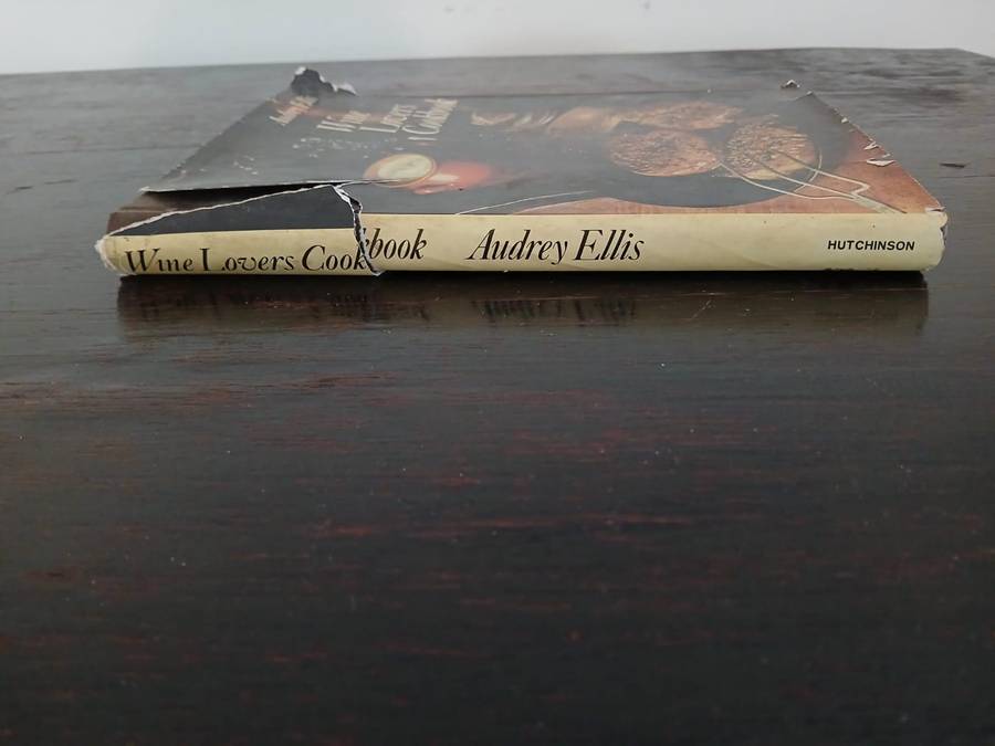 Wine Lovers Cookbook, Audrey Ellis Published by Hutchinson (London), 1975 First Edition
