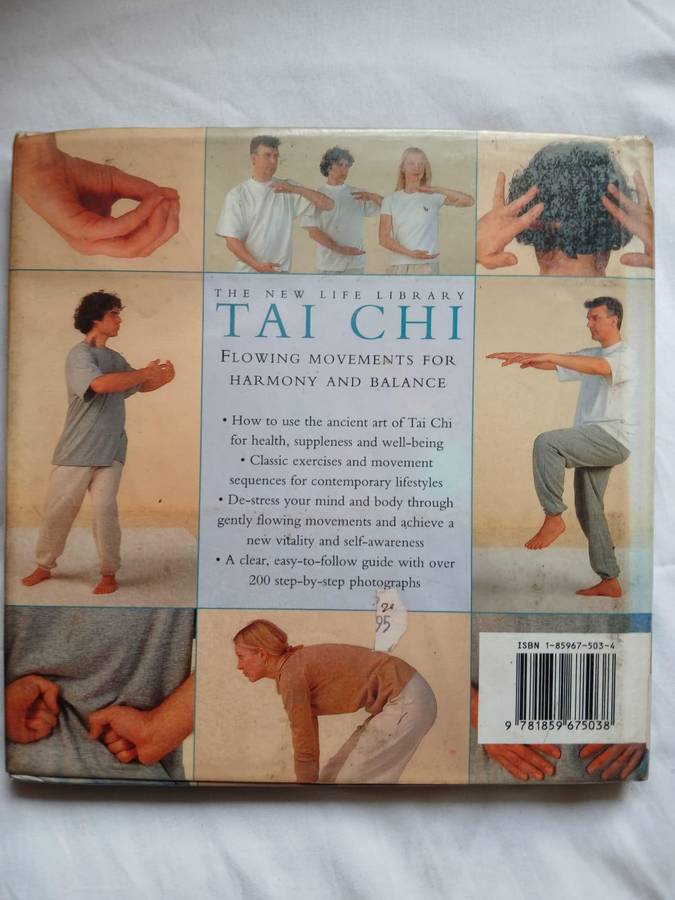 Tai Chi : Flowing Movements for Harmony and Balance by Paul Tucker