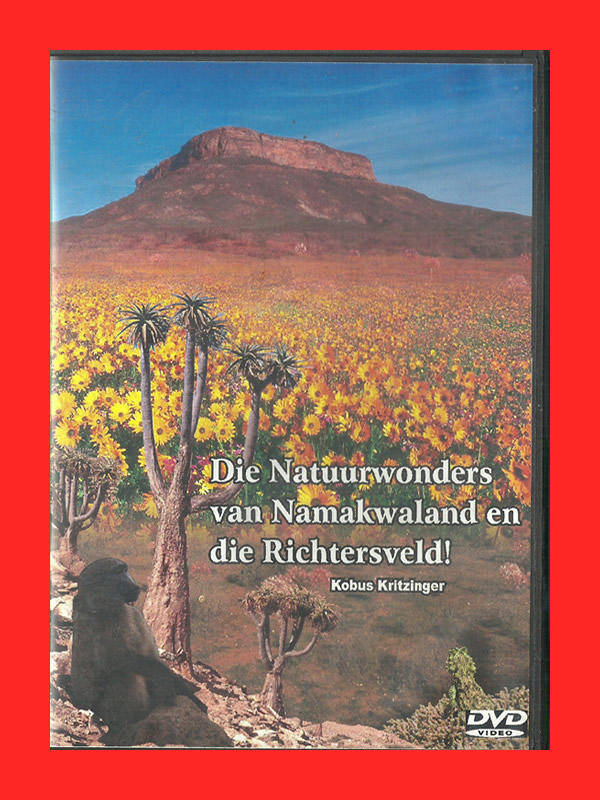DVD - Die Natuurwonders van Namaqualand en Die Richtersveld! Kobus Kritzinger