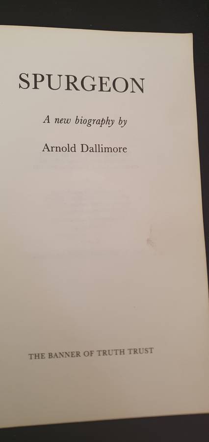 Spurgeon (A New Biography)Arnold Dallimore
