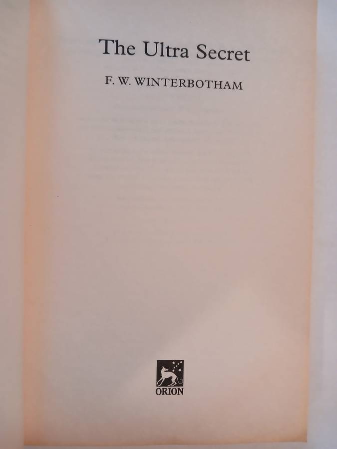 The Ultra Secret by F.W. Winterbotham