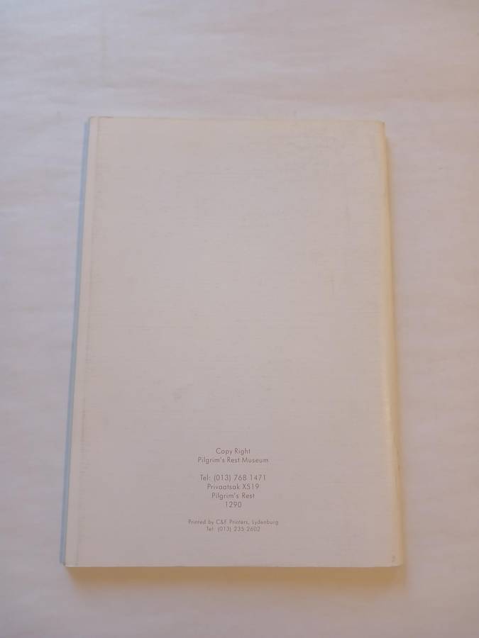 Pilgrim's Rest and the Anglo-Boer War 1899-1902 by J.O. Schultz