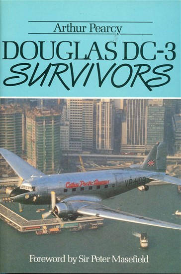 Douglas DC-3 Survivors Vol 1 (0946627134)