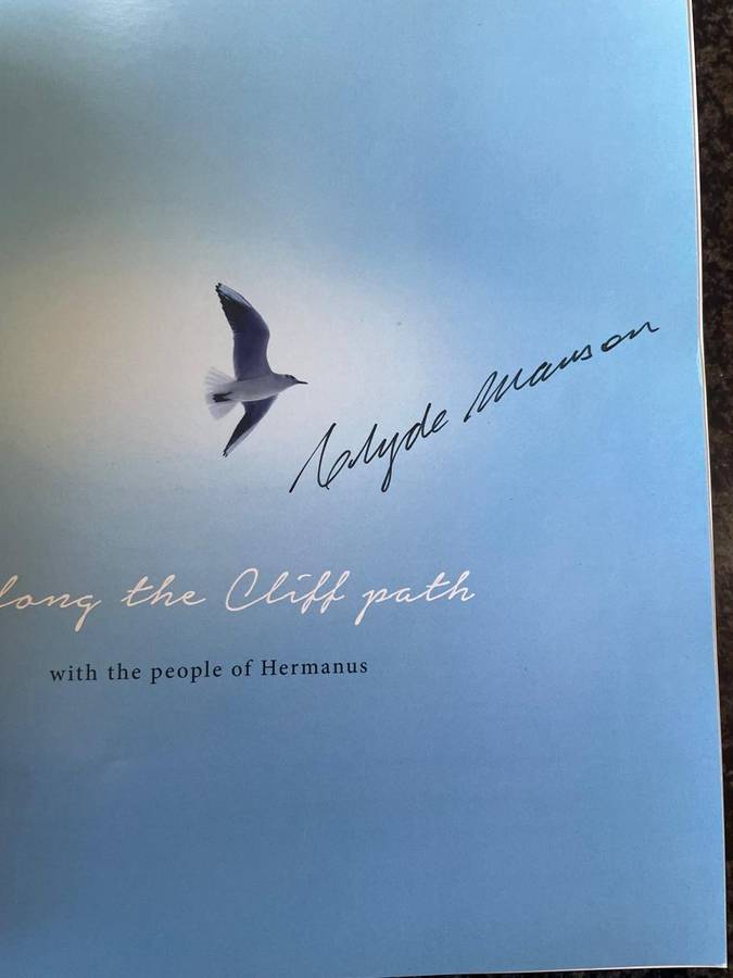 SIGNED! ALONG THE CLIFF PATH WITH THE PEOPLE OF HERMANUS BY CLYDE MANSON