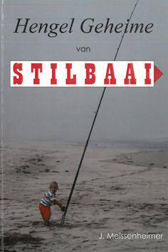 Hengel Geheime van Stilbaai. Fishing.