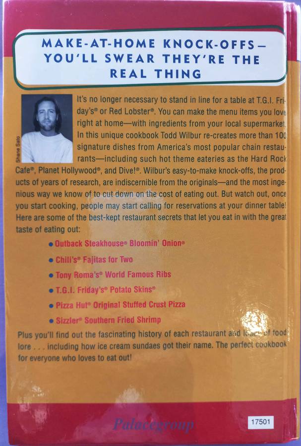 Top Secret Restaurant Recipes, Todd Wilbur, +100 Recipes,  322 Pg, Hard Cover