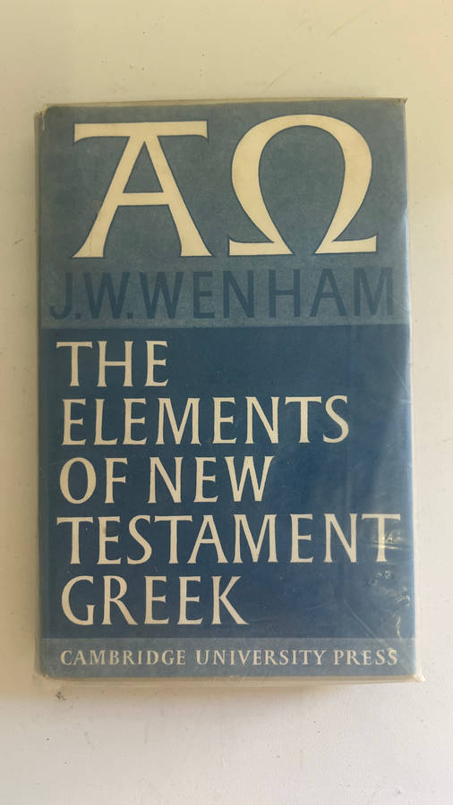 The elements of New Testament Greek