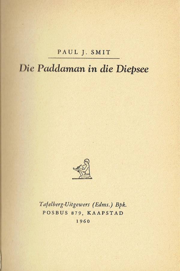 Die Paddaman in die Diepsee (Paul J. Smit)