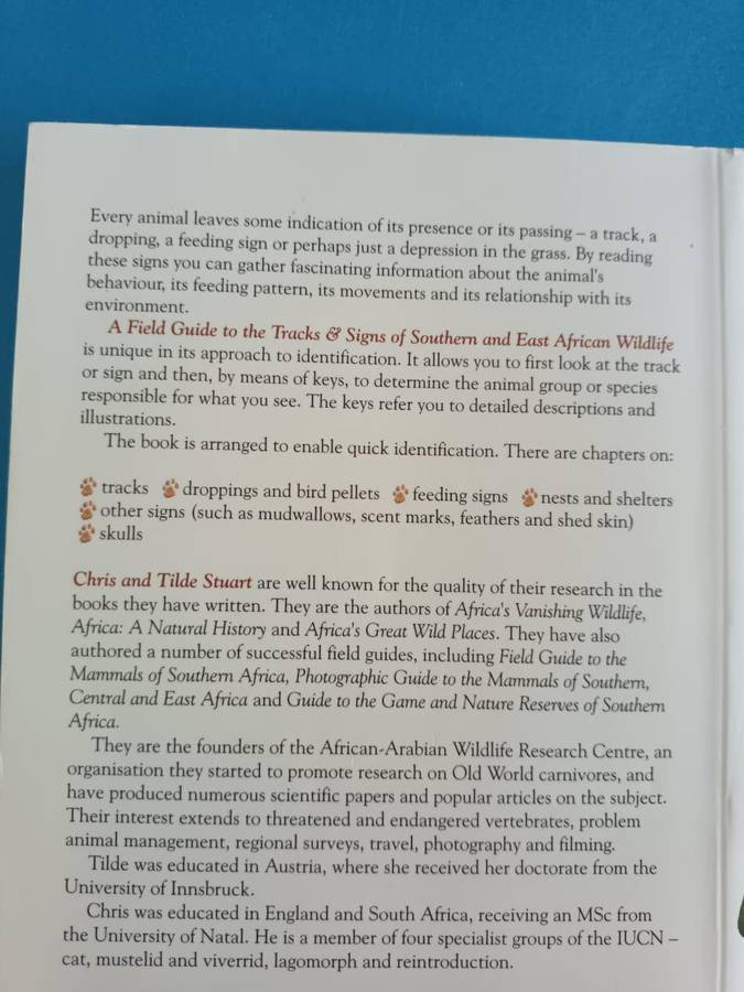 A Field Guide to the Tracks & Signs of Southern and East African Wildlife